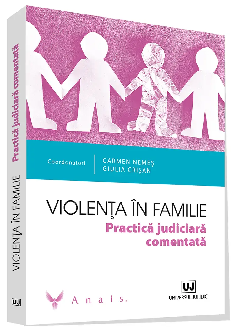 Lansare de carte ”Violenţa în familie. Practică judiciară comentată”